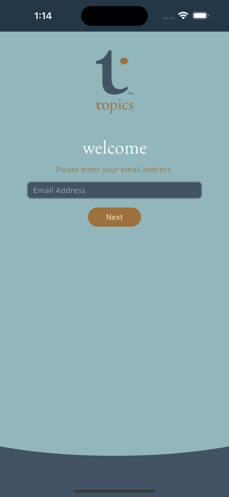 Topics™ - Welcome screen of the Topics communication app for entering an email address