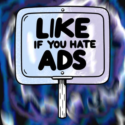 a sign that says like if you hate ads