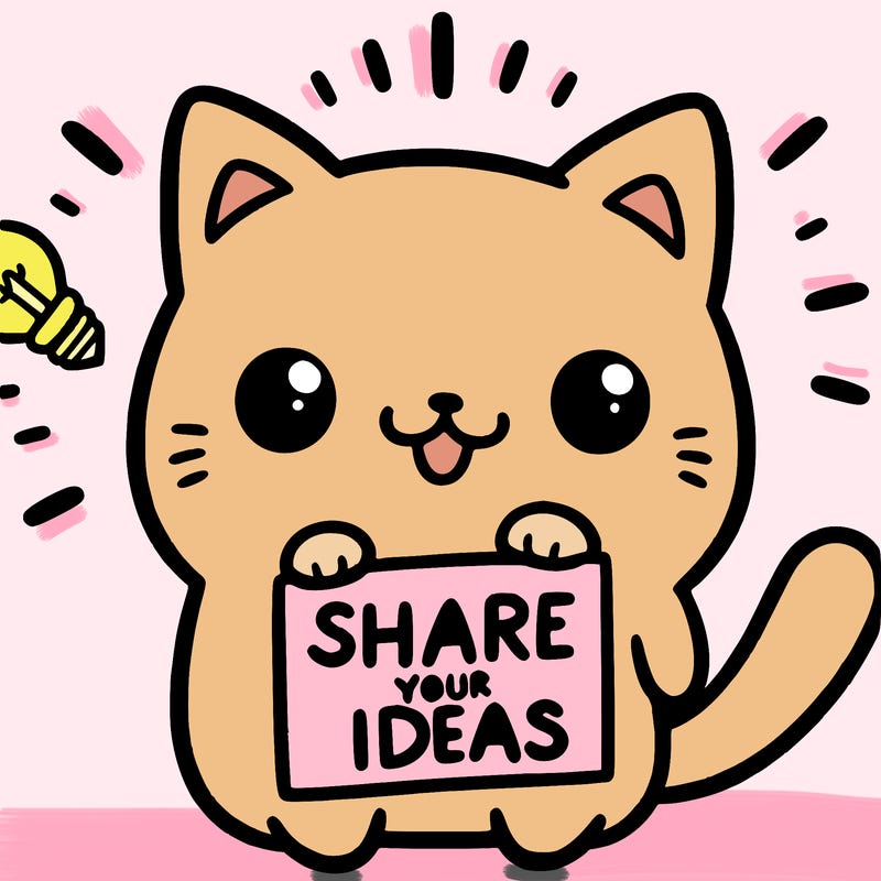 a cute cat saying share your ideas