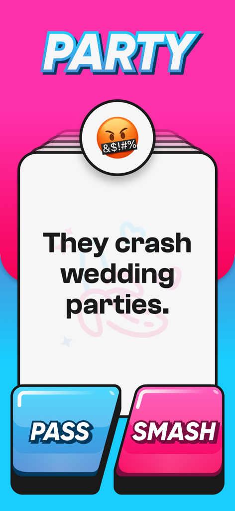 Interfaz del juego grupal Smash Or Pass que muestra una carta de escenario sobre irrumpir en bodas con botones de "pass" y "smash".