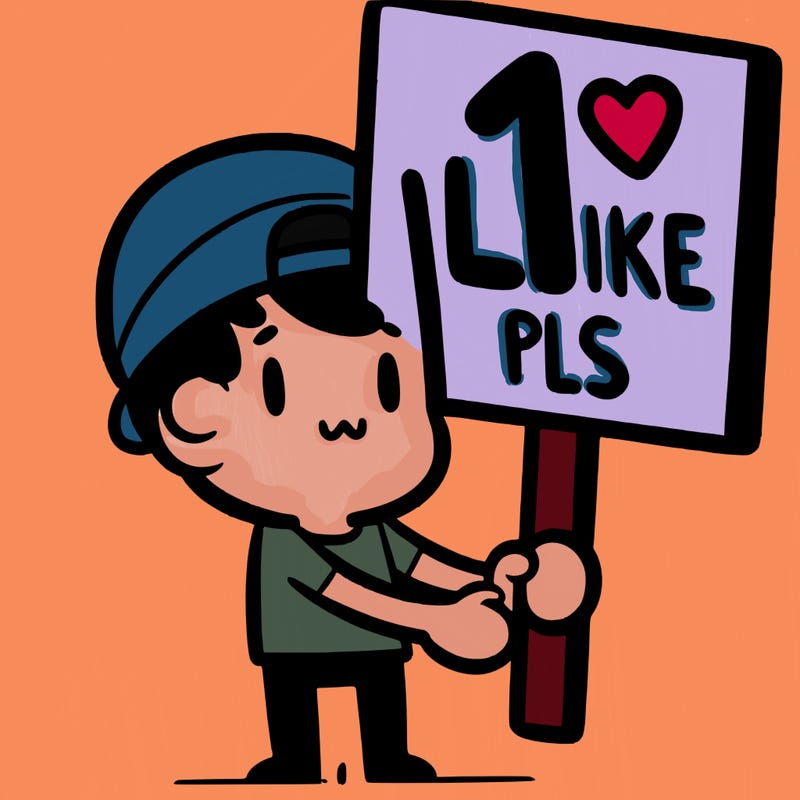 guy holding sign saying 1 like pls
