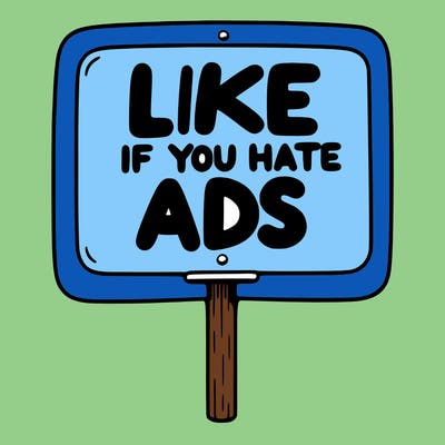 a sign that says like if you hate ads