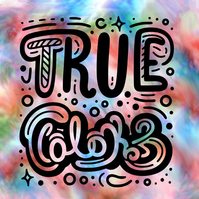 "true colors" written