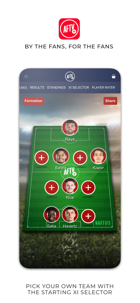 AFTV plus app interface showing the starting eleven team selector with Arsenal football players