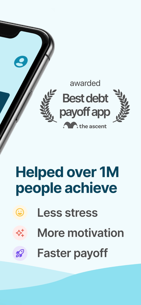 Awarded best debt payoff app highlighting benefits like less stress and faster payoff for over 1 million people