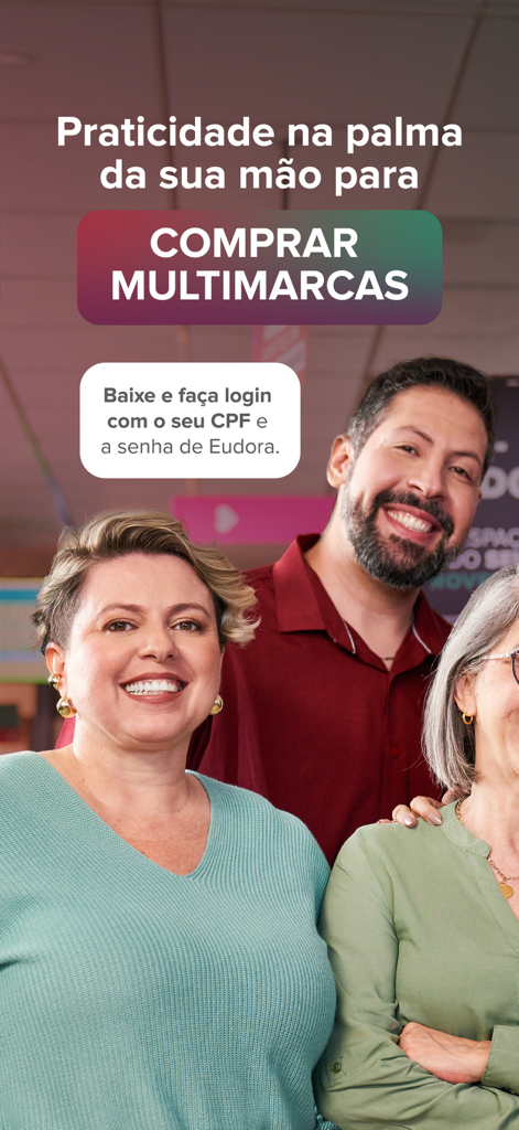 Representante Eudora - Grupo de pessoas sorrindo representando o aplicativo de compras multimarca Revendedores Grupo Boticario