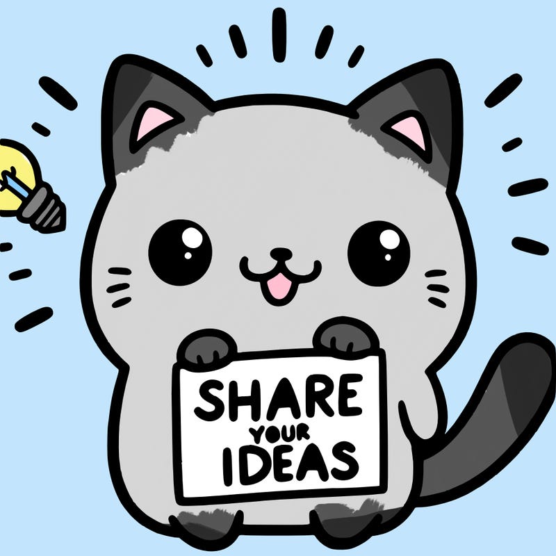 a cute cat saying share your ideas