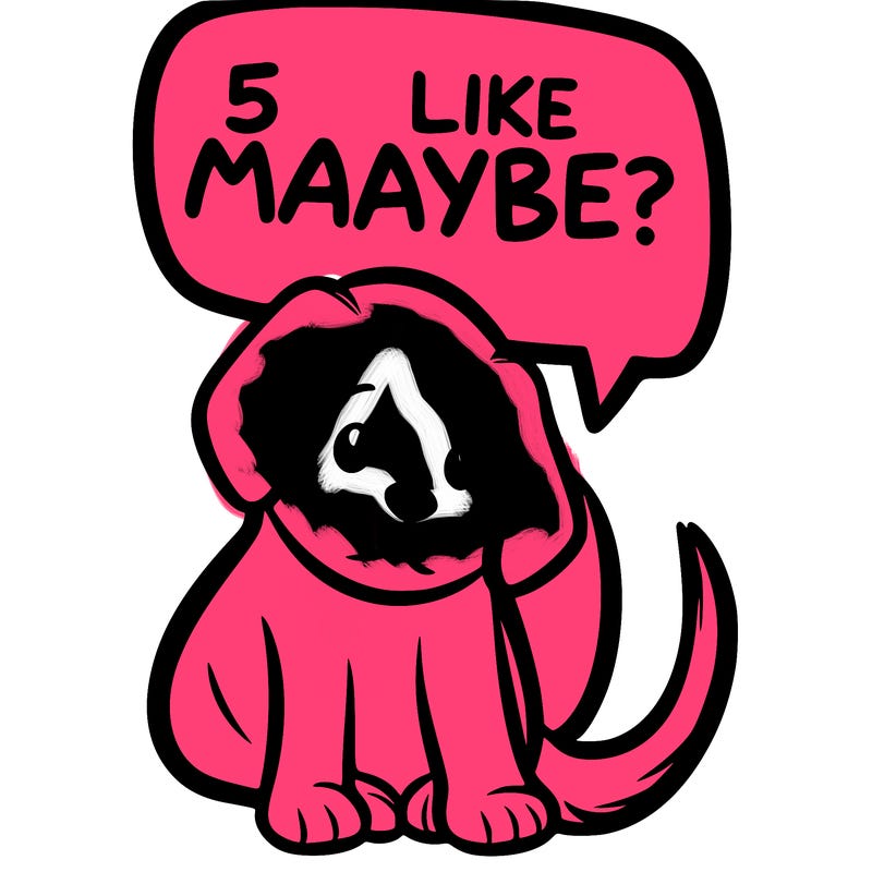 a puppy that says 5 like maybe