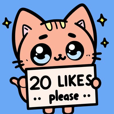 a cat that is holding a sign that says 20 likes please