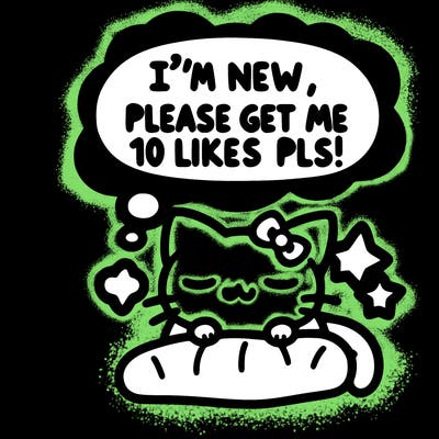 kitty taking a nap dream talking and saying "i'm new, please get me at least 10 likes pls!!"