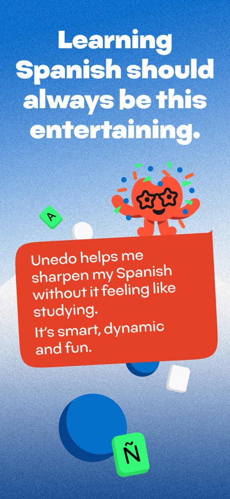 Unedo: Spanish Games + Stories - User testimonial for Unedo Spanish learning app describing it as smart dynamic and fun for intermediate learners