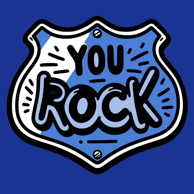 sign saying you rock