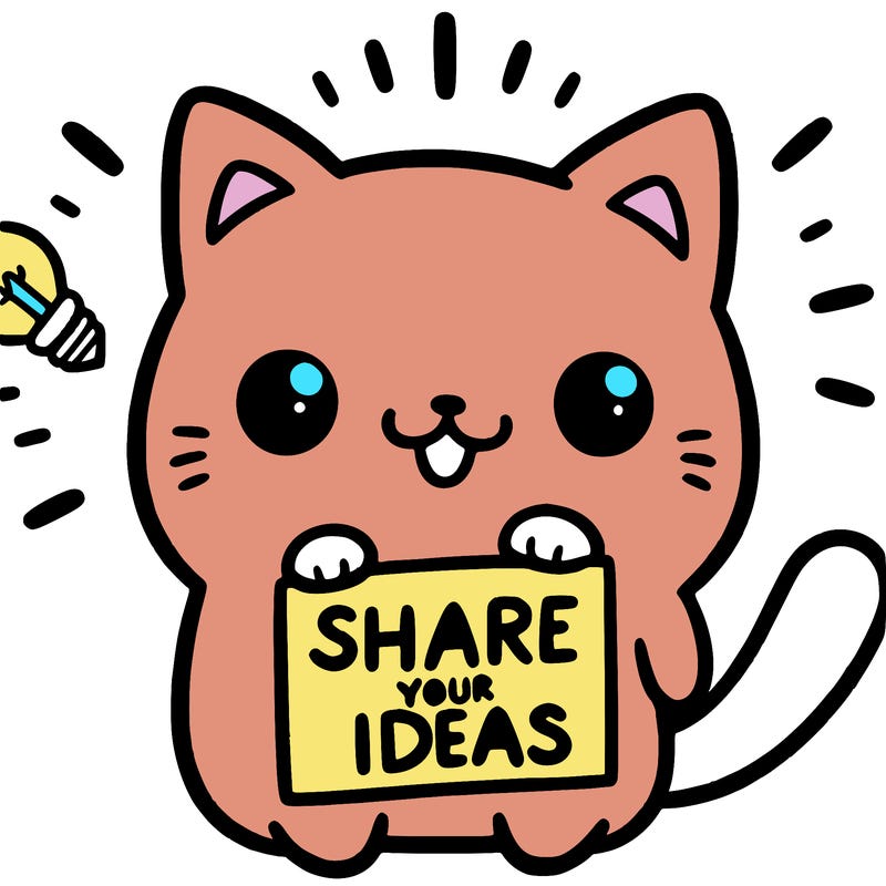 a cute cat saying share your ideas
