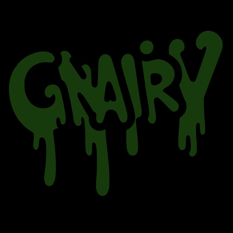 a word that has gnarly on it dripping