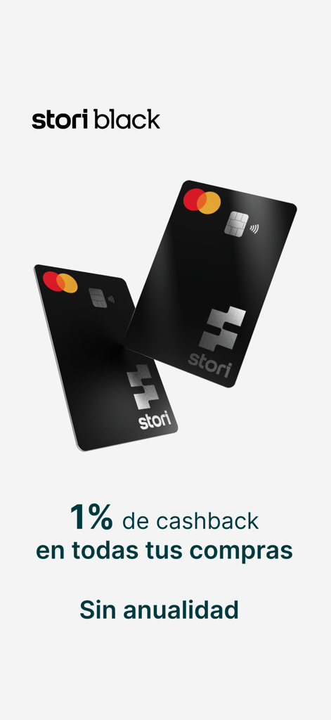 Stori - Crédito y Ahorro - Tarjeta de crédito Stori Black con 1% de cashback y sin cuota anual.