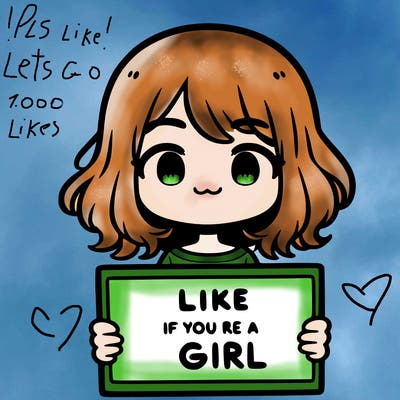 a cute girl holding a sign that says like if you’re a girl