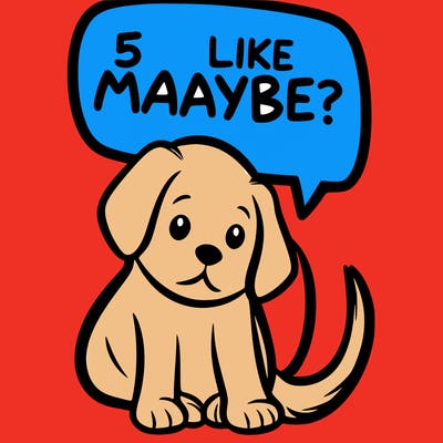 a puppy that says 5 like maybe