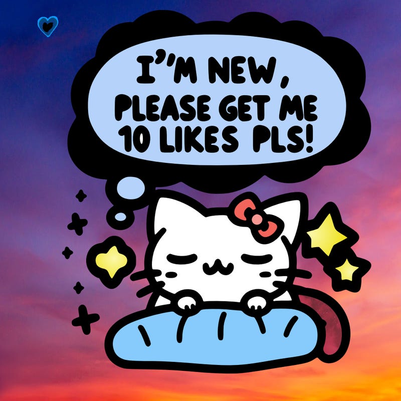 kitty taking a nap dream talking and saying "i'm new, please get me at least 10 likes pls!!"