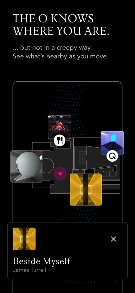 The O - Interactive museum map in The O app displaying nearby artworks and visitor facilities using location awareness.