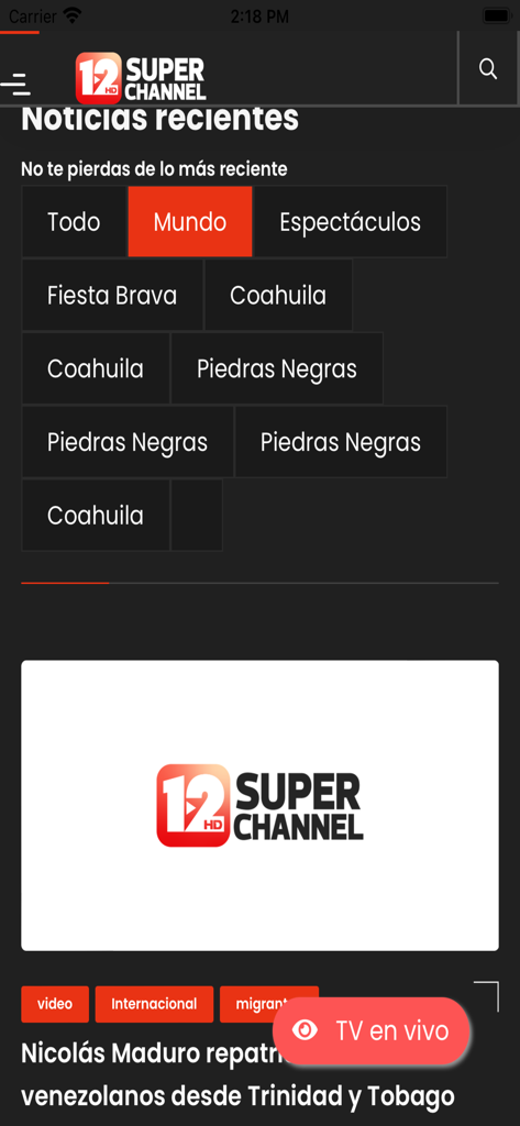 Super Channel 12 - Super Channel 12 mobile app showing news categories like Coahuila and Piedras Negras with a live TV button