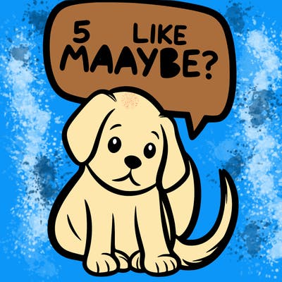 a puppy that says 5 like maybe