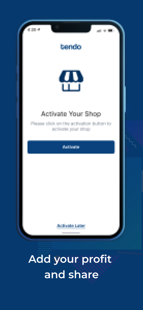 Tendo - Reseller Platform - A smartphone screen displaying the Tendo app's Activate Your Shop interface with a prompt to add profit and share.