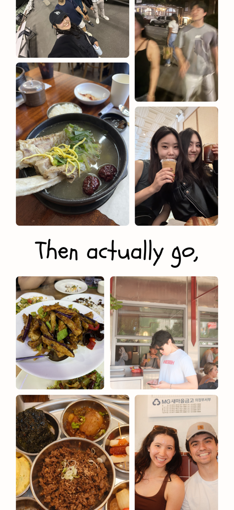 A collage of social dining experiences and friends out in the city with the text Then actually go