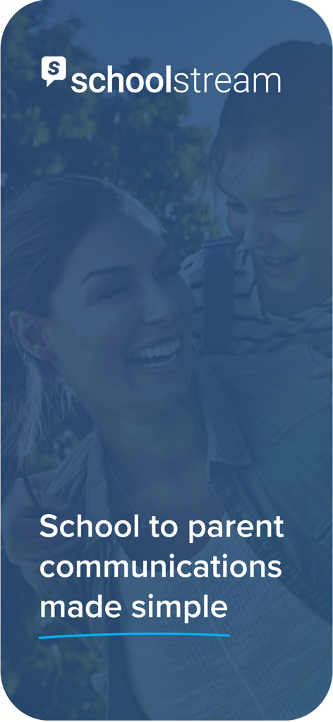 School Stream - School Stream app splash screen showing a smiling mother and child with the text school to parent communications made simple