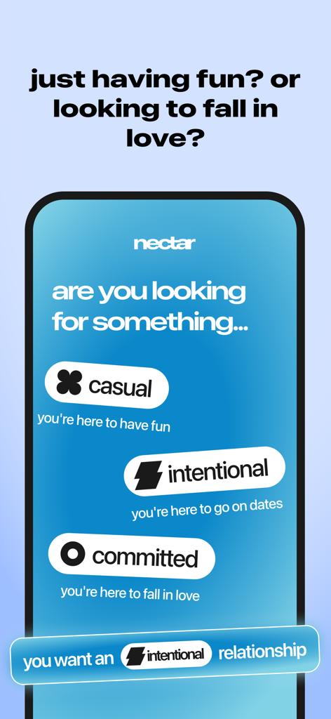 nectar dating by Jubilee - Nectar dating app interface showing buttons for selecting casual intentional or committed relationship goals
