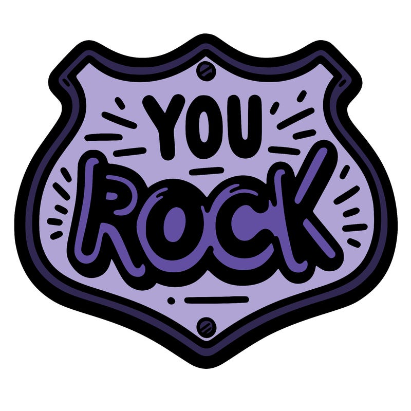 sign saying you rock