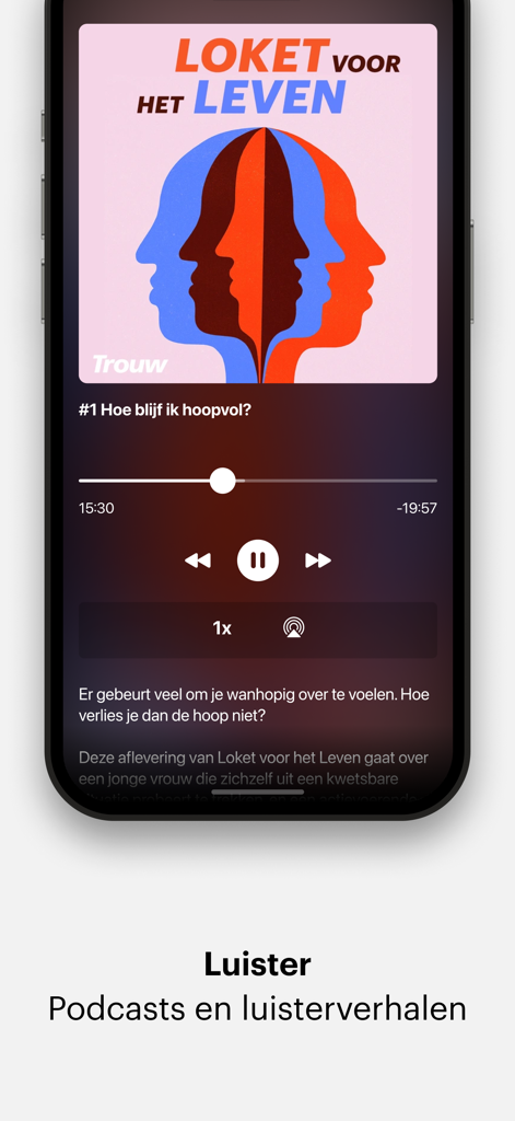 Captura de tela da interface do player de podcast do aplicativo de notícias Trouw mostrando um episódio intitulado Hoe blijf ik hoopvol