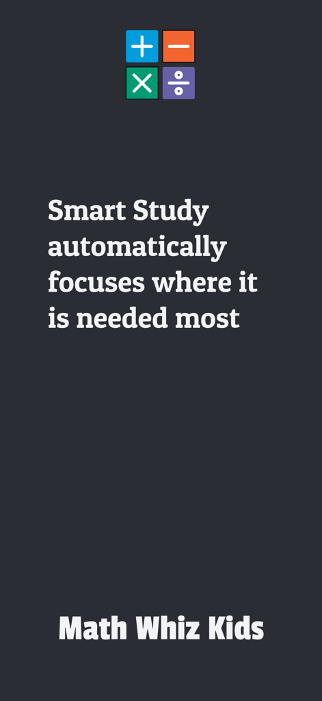 Math Practice: Math Whiz Kids - A promotional screen for Math Whiz Kids explaining that Smart Study automatically focuses on where learning is needed most.