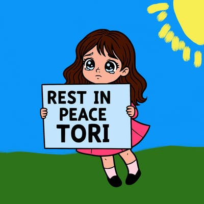 a little girl with tears in her eyes holding up a sign that says rest in peace tori