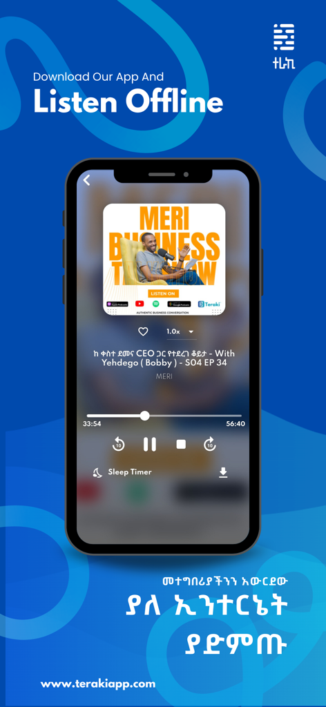 Teraki - Audiobooks & Podcasts - Teraki-App-Oberfläche, die einen äthiopischen Podcast-Player mit einer Offline-Hörfunktion anzeigt