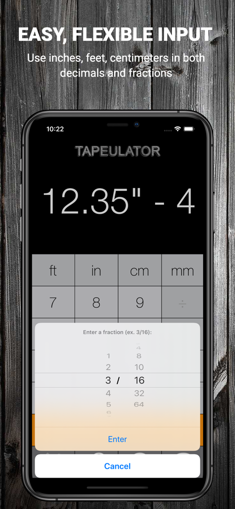 Tape Measure Calculator Pro - Screenshot of the Tape Measure Calculator Pro app demonstrating the easy input feature for decimals and fractions on a wooden background.