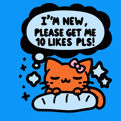 kitty taking a nap dream talking and saying "i'm new, please get me at least 10 likes pls!!"