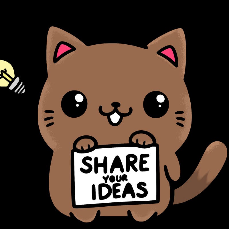 a cute cat saying share your ideas