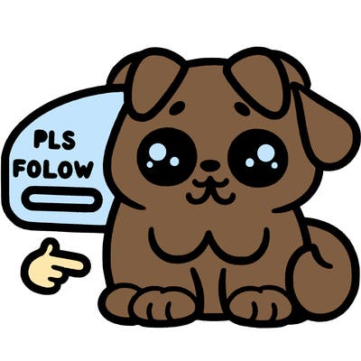 pls follow sign with a cute dog
