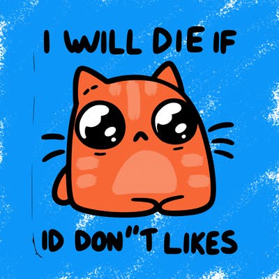 a cat that will die if we don’t get 10 likes