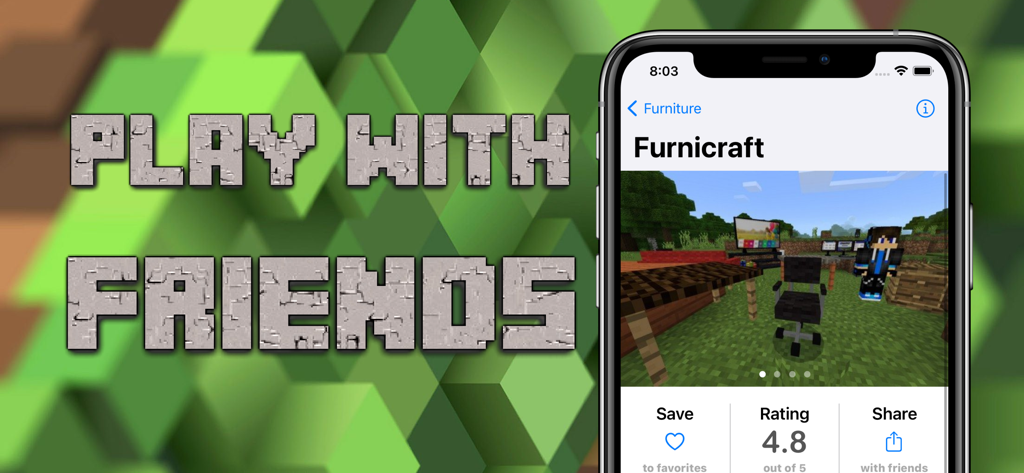 Screenshot of World of Mods for Minecraft PE featuring a furniture mod and the text play with friends