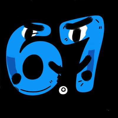 a sign that says 6 7