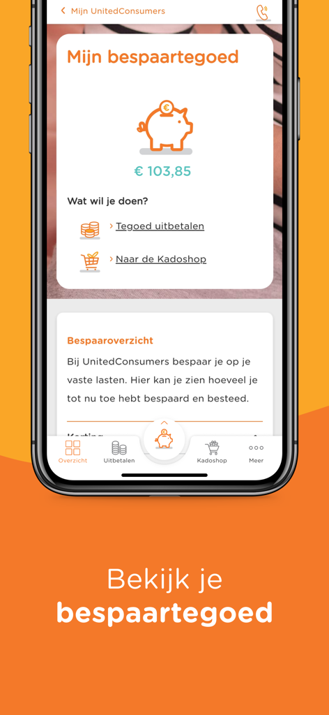 UnitedConsumers app dashboard showing a savings balance of 103.85 euros and payout options