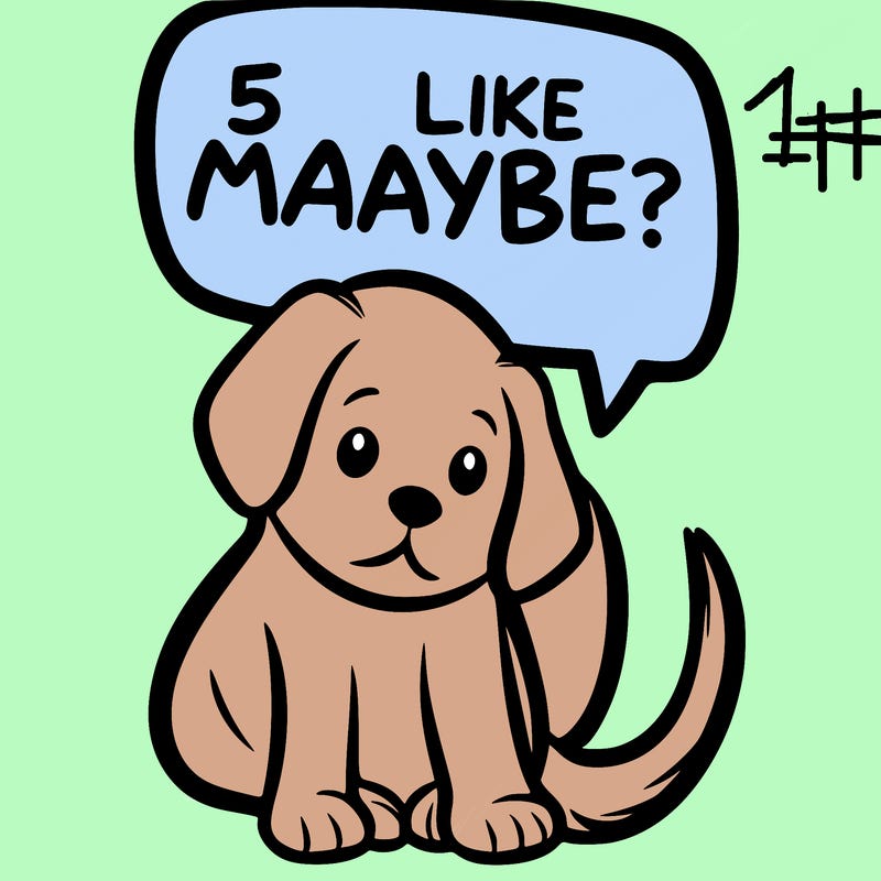 a puppy that says 5 like maybe