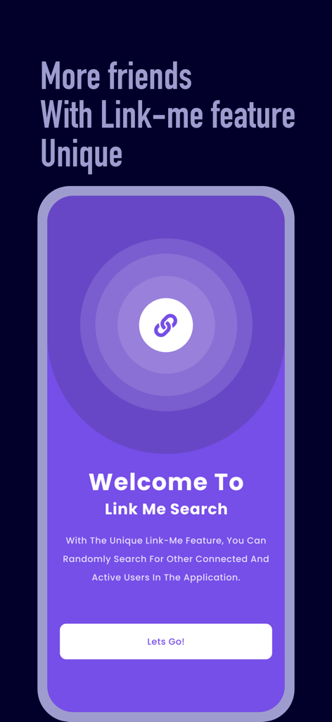 Link-Me - Chat & Messaging - Link-Me app welcome screen for the unique random friend search feature