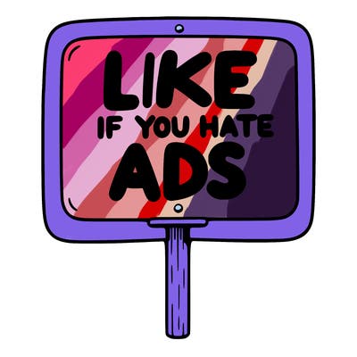 a sign that says like if you hate ads