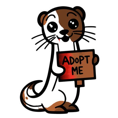 weasel with a sign saying “adopt me”