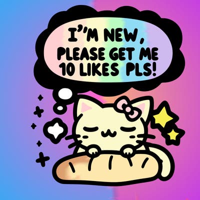 kitty taking a nap dream talking and saying "i'm new, please get me at least 10 likes pls!!"