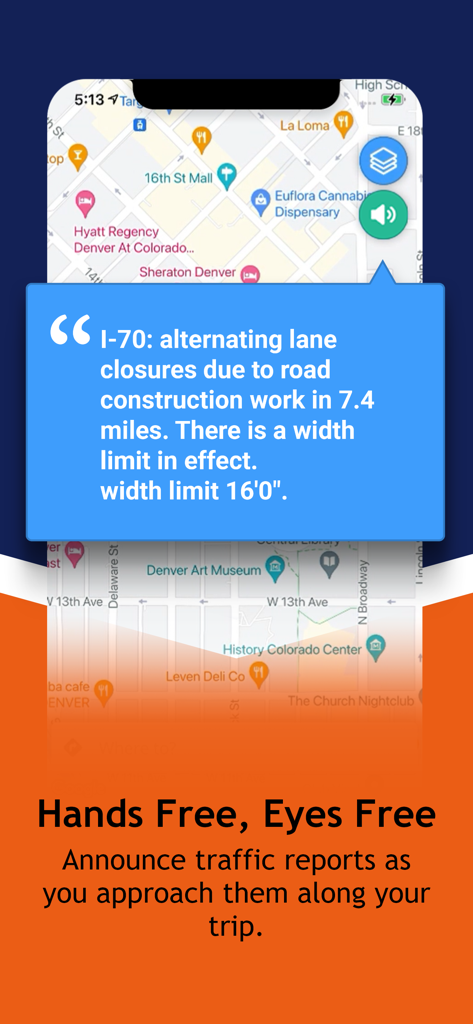 Hands-free traffic alerts and road closure information in the COtrip Planner app.