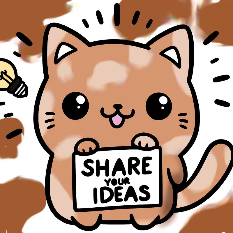 a cute cat saying share your ideas