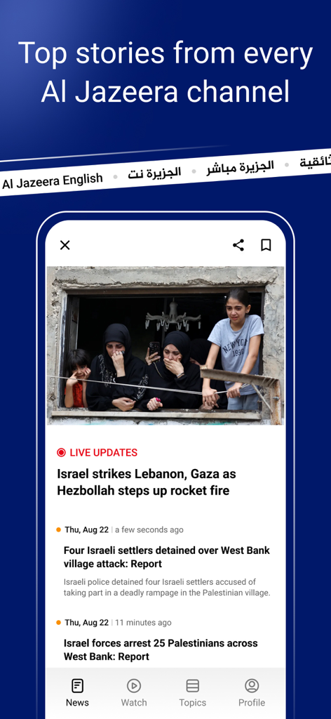 The Al Jazeera news app interface showing a feed of global top stories and live updates.